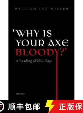 【3-4周达】'Why is your axe bloody?': A Reading of ^INj^D`als Saga^R [9780198704843]