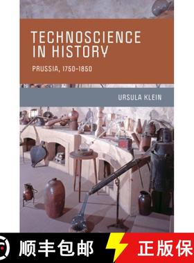 【3-4周达】Technoscience in History: Prussia, 1750-1850 [9780262539296]