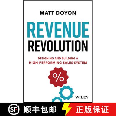 【3-4周达】Revenue Revolution: Designing and Building a High-Performing Sales System [9781394196371]