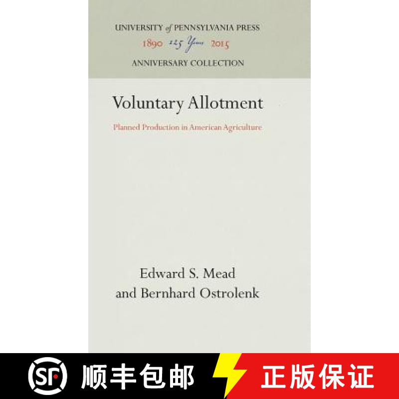 【3-4周达】Voluntary Allotment : Planned Production in American Agriculture [9781512813241]