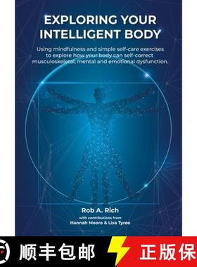 【3-4周达】Exploring your intelligent body: Using mindfulness and simple self-care exercises to explo... [9780645008012]