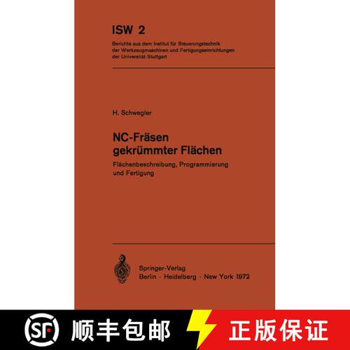 【3-4周达】NC-Fräsen gekrümmter Flächen: Flächenbeschreibung, Programmierung und Fertigung [9783540058359]