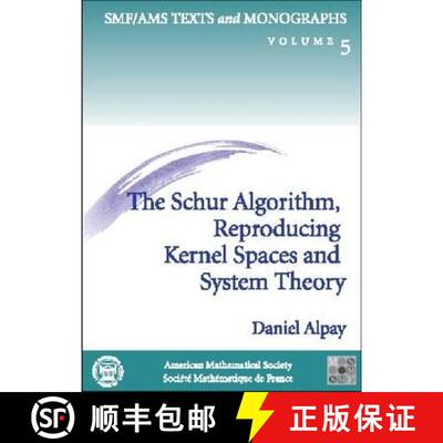 【3-4周达】Schur Algorithm, Reproducing Kernel Spaces and System Theory [9780821821558]