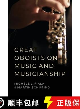 【3-4周达】Great Oboists on Music and Musicianship [9780190915100]