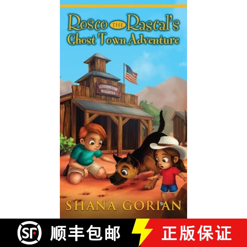【2-3周达】Rosco the Rascal's Ghost Town Adventure [9781732061163]