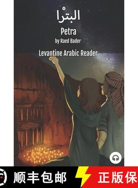 【3-4周达】Petra: Levantine Arabic Reader (Jordanian Arabic) [9781949650471]