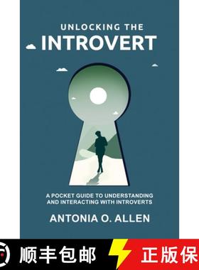 【3-4周达】Unlocking the Introvert: A Pocket Guide to Understanding and Interacting with Introverts [9798990723801]