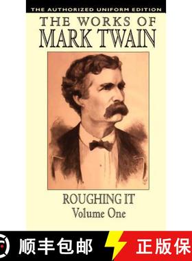 【3-4周达】Roughing It, Vol. 1: The Authorized Uniform Edition [9780809531837]