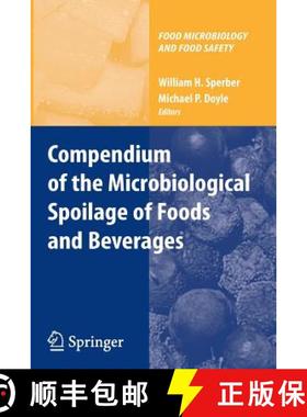 【3-4周达】Compendium of the Microbiological Spoilage of Foods and Beverages [9781461424611]