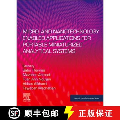 【3-4周达】Micro- and Nanotechnology Enabled Applications for Portable Miniaturized Analytical Systems [9780128237274]