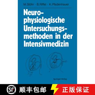 【3-4周达】Neurophysiologische Untersuchungsmethoden in der Intensivmedizin [9783642766763]