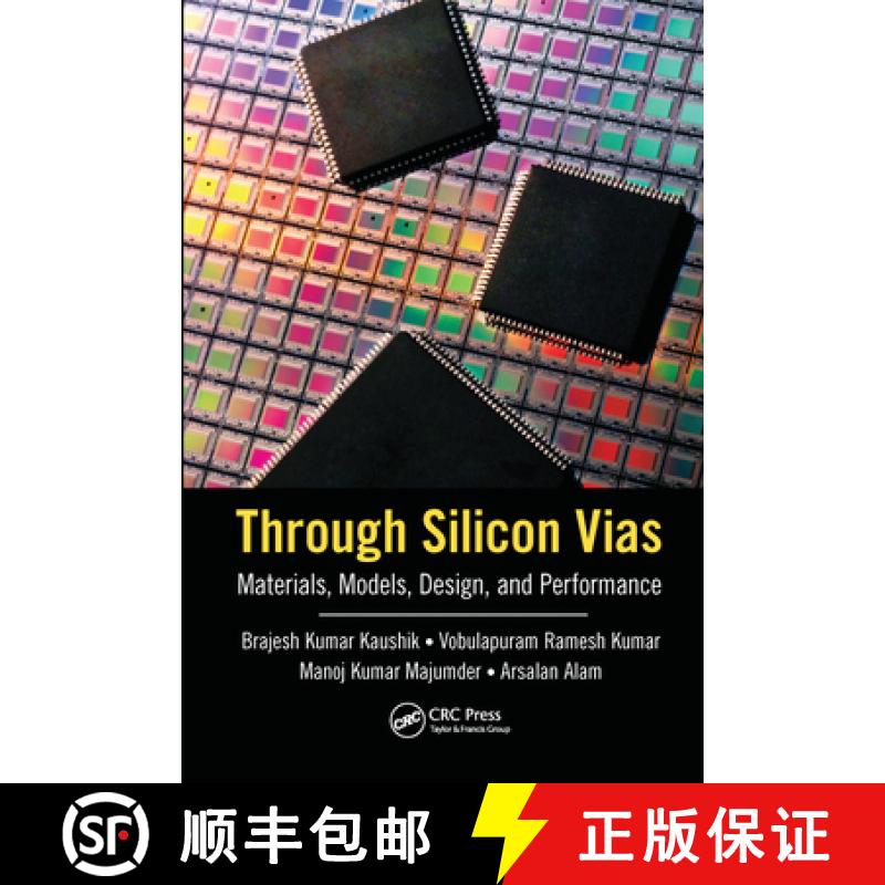 【3-4周达】Through Silicon Vias: Materials, Models, Design, and Performance [9780367574543]