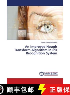 预订 An Improved Hough Transform Algorithm in Iris Recognition System [9783659552632]