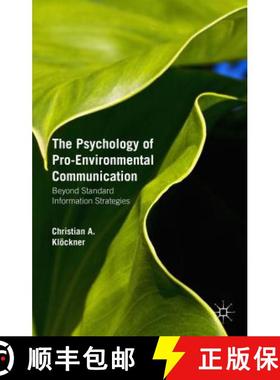 【3-4周达】The Psychology of Pro-Environmental Communication: Beyond Standard Information Strategies [9781137348319]