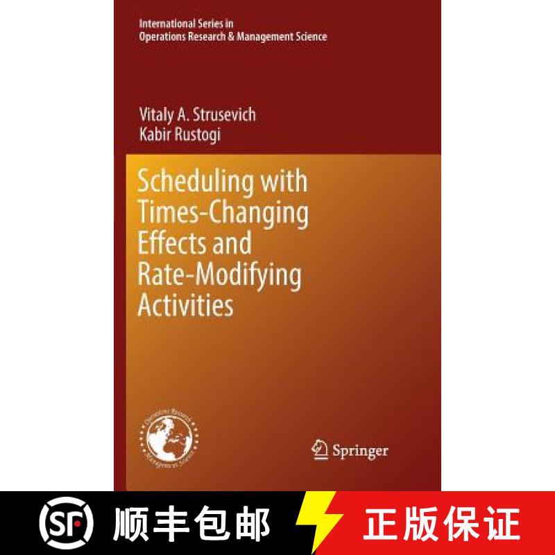 【4周达】Scheduling with Time-Changing Effects and Rate-Modifying Activities [9783319819150]