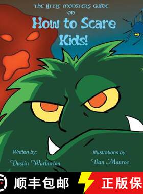 【3-4周达】The Little Monster's Guide On How To Scare Kids! [9780996037488]