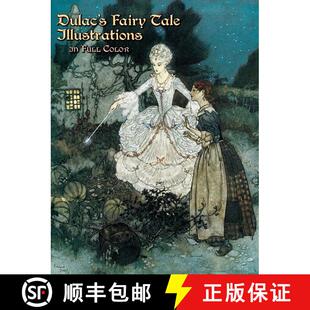 预订 Dulac's Fairy Tale Illustrations: In Full Color [9780486436692]