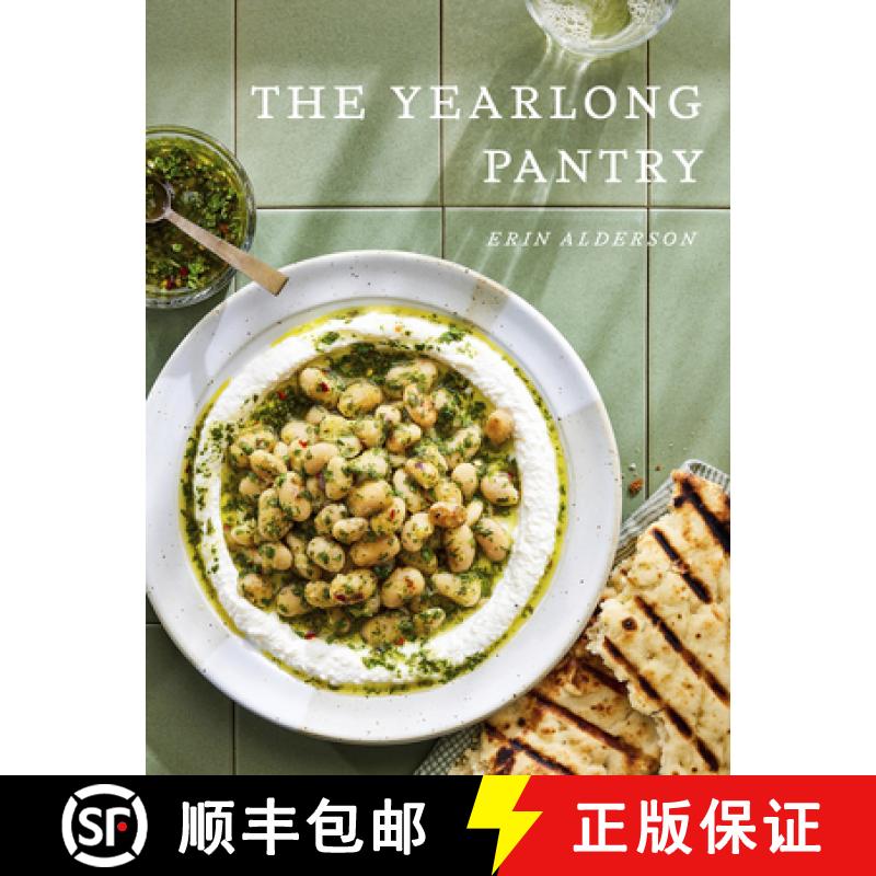 【3-4周达】The Yearlong Pantry: Bright, Bold Vegetarian Recipes to Transform Everyday Staples [9781958417430]