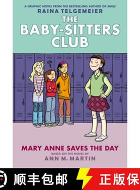 预订 Mary Anne Saves the Day (the Baby-Sitters Club Graphic Novel #3): A Graphix Book (Revised Editio... [9780545886178]