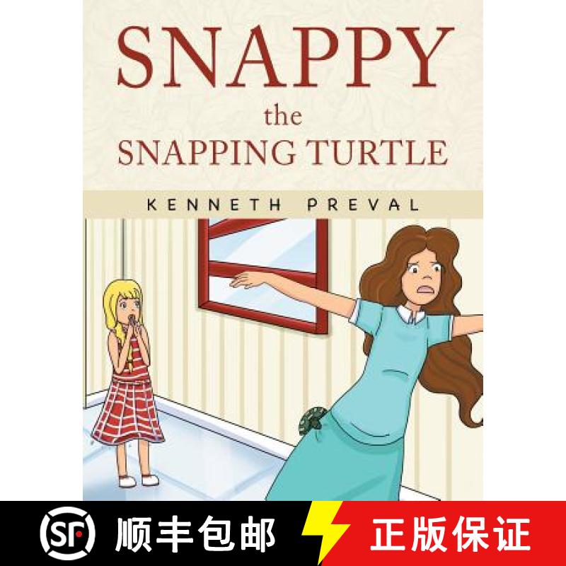【2-3周达】Snappy the Snapping Turtle [9781635680102]