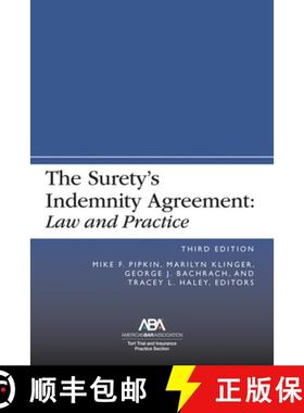 【3-4周达】The Surety's Indemnity Agreement : Law and Practice, Third Edition [9781639052776]