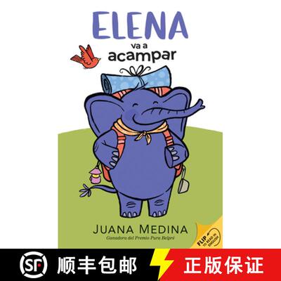 【3-4周达】Elena Camps/Elena va a acampar: A Dual Edition Flip Book [9781536248012]