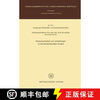 【3-4周达】Konsumverhalten Und - Einstellungen Im Familienstrukturellen Kontext [9783531031118]