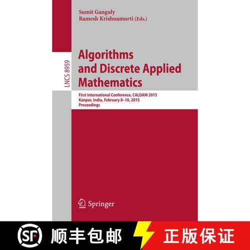 【3-4周达】Algorithms and Discrete Applied Mathematics : First International Conference, CALDAM  2015... [9783319149738]