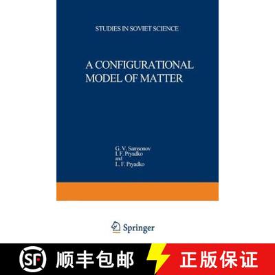 【3-4周达】A Configurational Model of Matter [9781468416107]