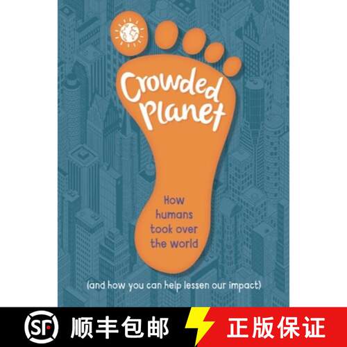 【3-4周达】精装 Crowded Planet: How humans came to rule the world (and how you can lessen our impact) [9781445185958]