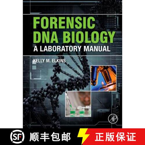 【3-4周达】Forensic DNA Biology: A Laboratory Manual [9780123945853]