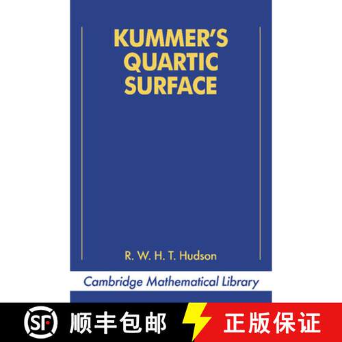 【3-4周达】Kummer's Quartic Surface: - Kummer's Quartic Surface [9780521397902]