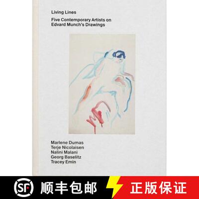 【3-4周达】精装 Living Lines : Five Contemporary Artists on Edvard Munch's Drawings: Marlene Dumas, T... [9788293560715]