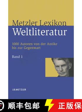 【3-4周达】Metzler Lexikon Weltliteratur: Band 1: A - F [9783476020949]