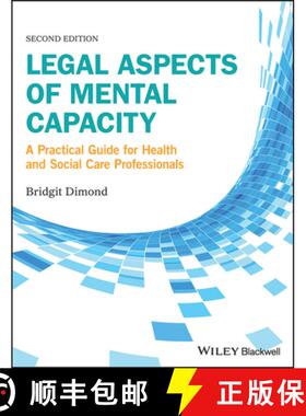【3-4周达】Legal Aspects Of Mental Capacity - A Practical Guide For Health And Social Care Practition... [9781119045342]
