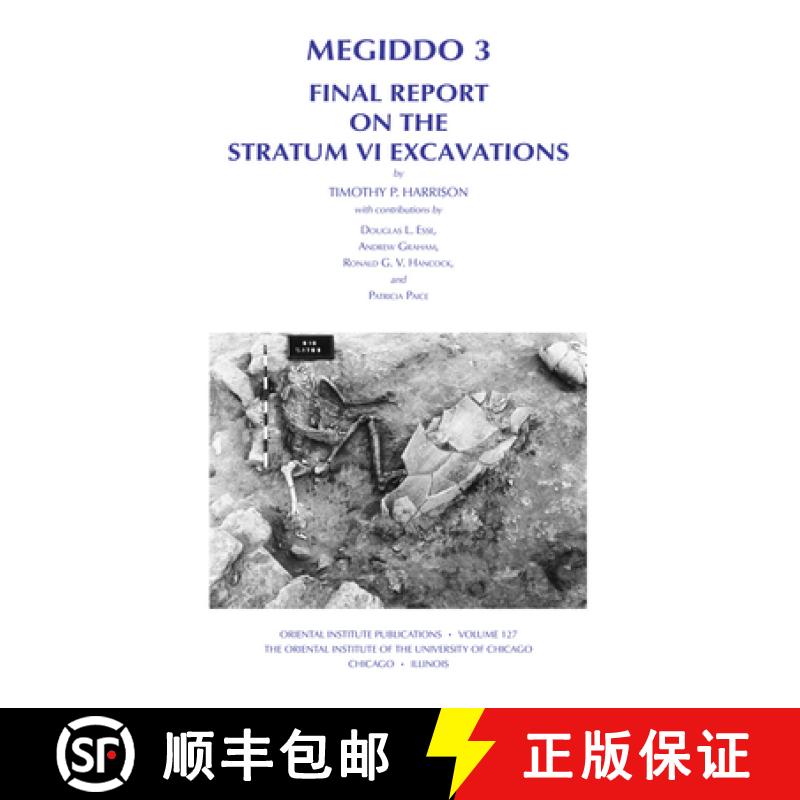 【3-4周达】Megiddo 3 : Final Report on the Stratum VI Excavations [9781885923318]