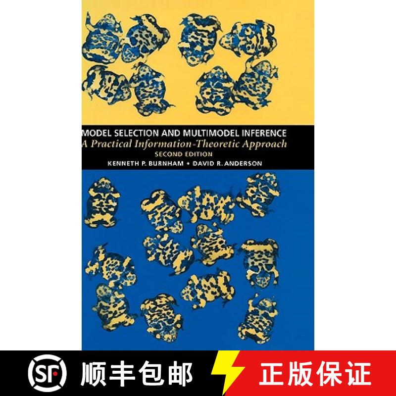 【2-3周达】Model Selection and Multi-Model Inference: A Practical Information-Theoretic Approach [9780387953649]