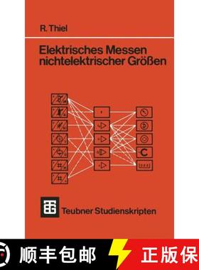 【3-4周达】Elektrisches Messen Nichtelektrischer Grossen (3., durchges. Auflage 1983) [9783519200673]