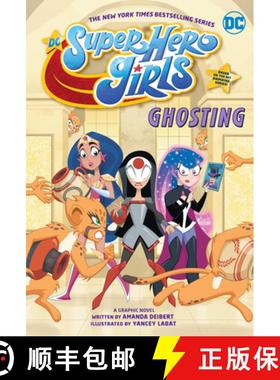 【3-4周达】DC Super Hero Girls: Ghosting [9781779507655]