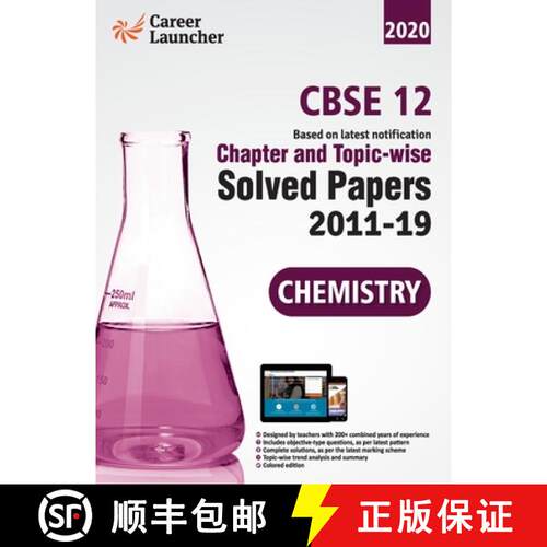 【3-4周达】CBSE Class XII 2020 Chapter and Topicwise Solved Papers 2011-2019 Chemistry (All Sets Delh... [9789389161830]