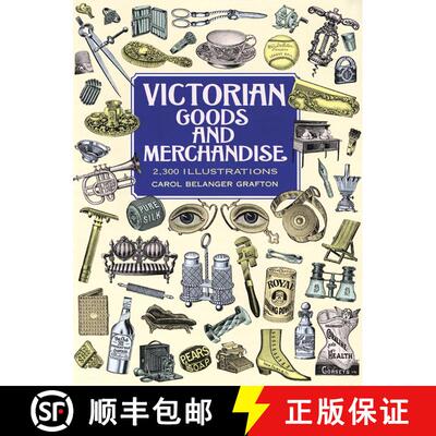预订 Victorian Goods and Merchandise: 2,300 Illustrations [9780486296982]