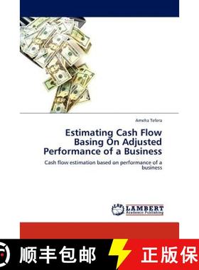 预订 Estimating Cash Flow Basing on Adjusted Performance of a Business [9783845421599]