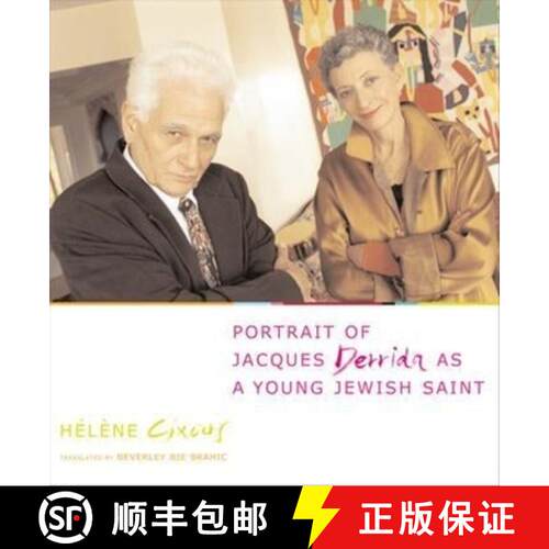 【3-4周达】Portrait of Jacques Derrida as a Young Jewish Saint [9780231128254]