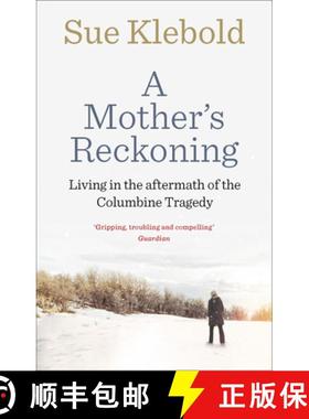 【3-4周达】A Mother's Reckoning : Living in the aftermath of the Columbine tragedy [9780753556818]
