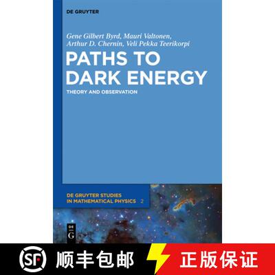 【3-4周达】Paths to Dark Energy: Theory and Observation [9783110258547]