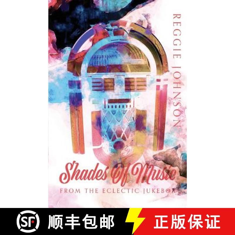 【3-4周达】Shades of Music from the Eclectic Jukebox [9781545428603]