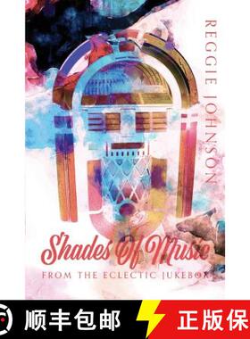 【3-4周达】Shades of Music from the Eclectic Jukebox [9781545428603]