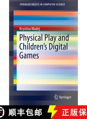【3-4周达】Physical Play and Children’s Digital Games (1st ed. 2016) (1st ed. 2016) (1st ed. 2016) (... [9783319428741]