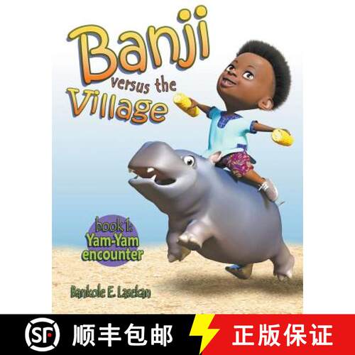 【3-4周达】Banji Versus The Village: Book One: Yam-Yam Encounter [9780998515922]