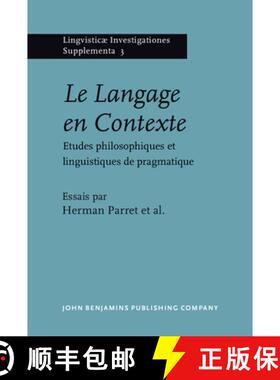 【3-4周达】Langage en Contexte: Etudes philosophiques et linguistiques de pragmatique [9789027231123]